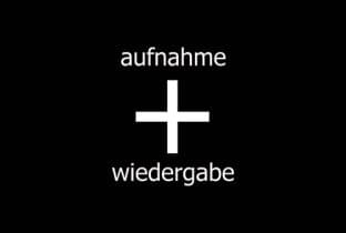 aufnahme + wiedergabe