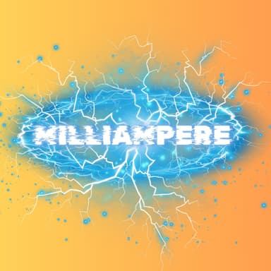 MILLIAMPERE