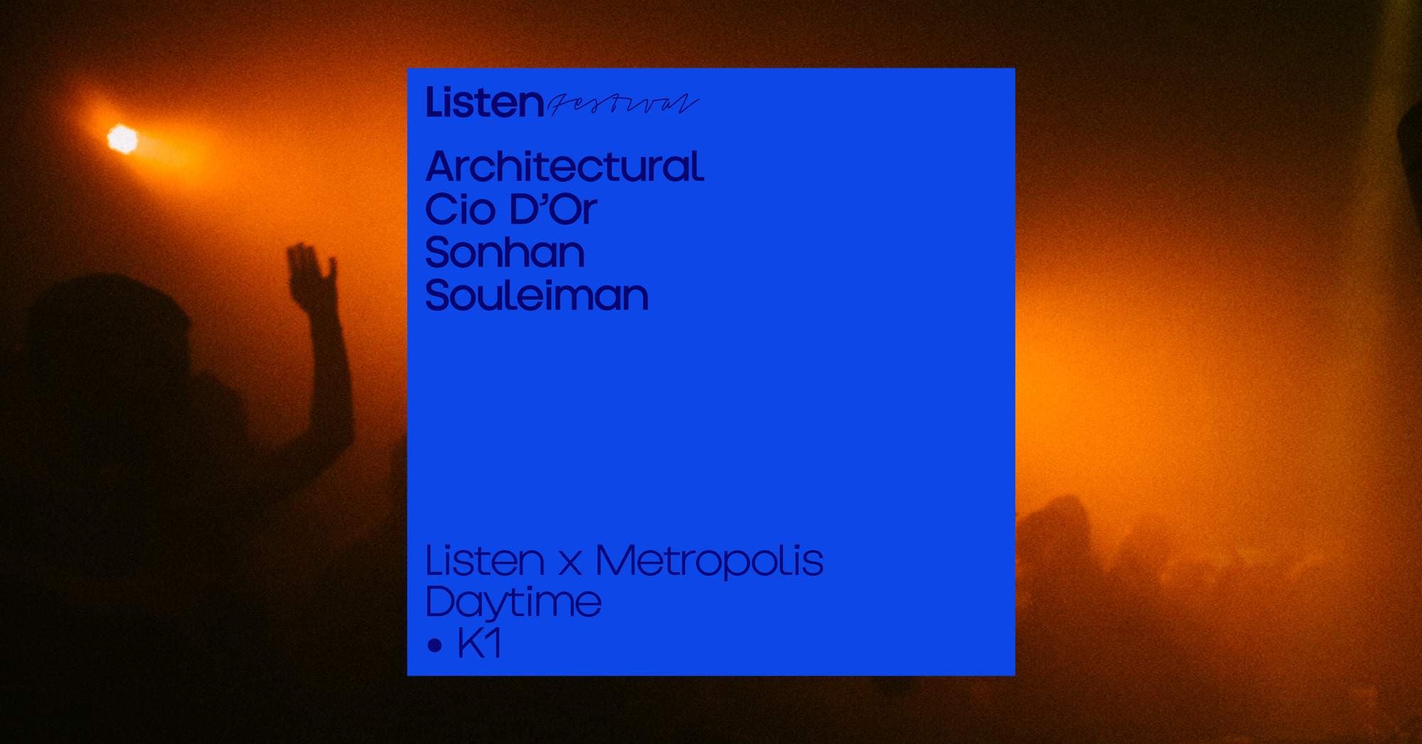 Listen x Metropolis - Daytime