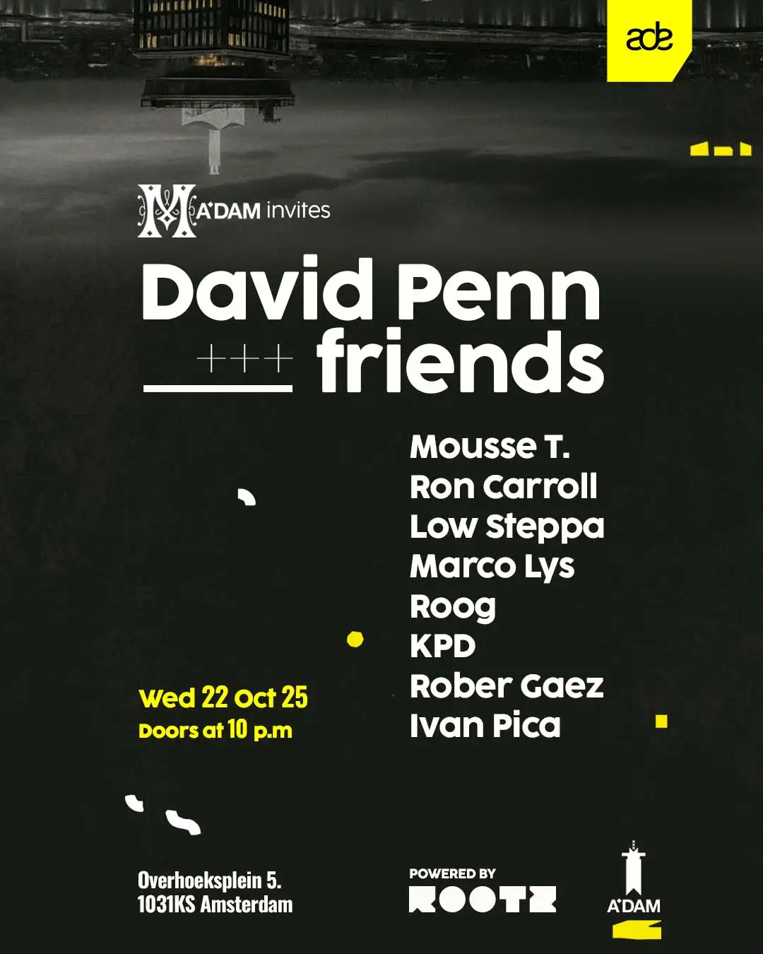 Madam invites David Penn & friends ADE