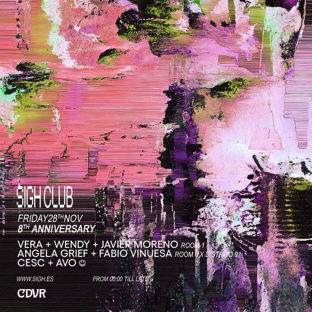 SIGH CLUB 8TH ANNIVERSARY with Vera + Wendy