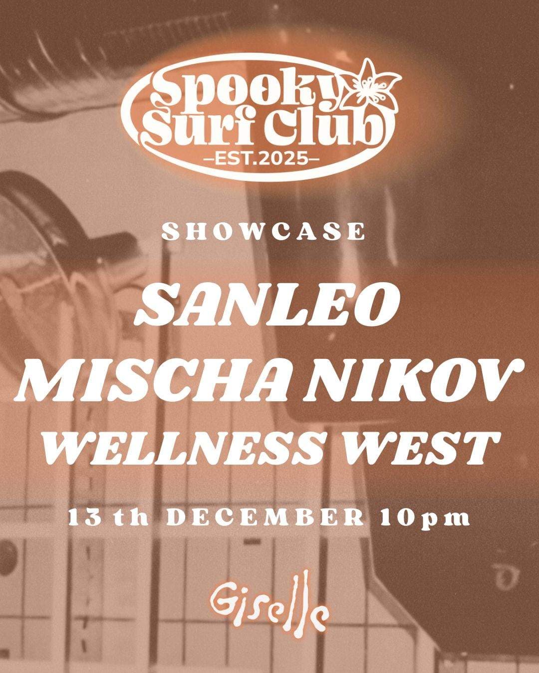 Spooky Surf Club w/ SanLeo, Mischa Nikov & Wellness West