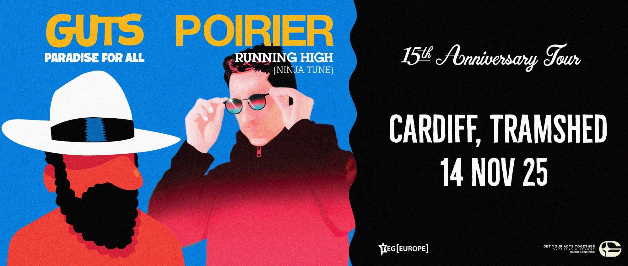 Guts & Poirier: 15th Anniversary Tour