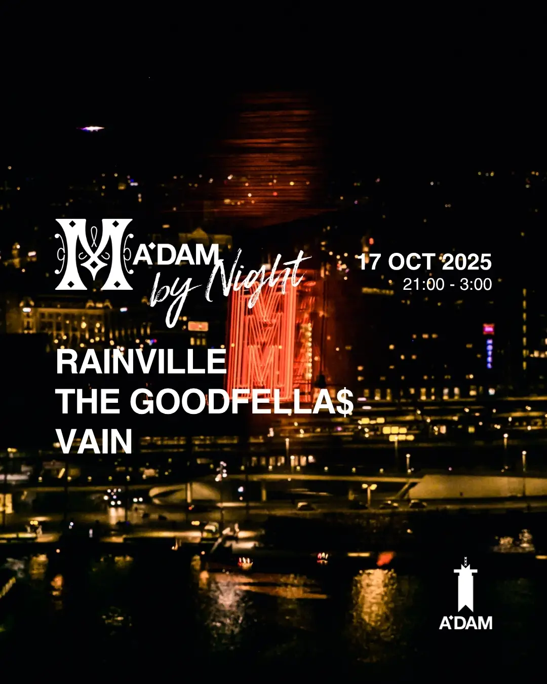 Madam by Night invites: RAINVILLE, THE GOODFELLA$, VAIN