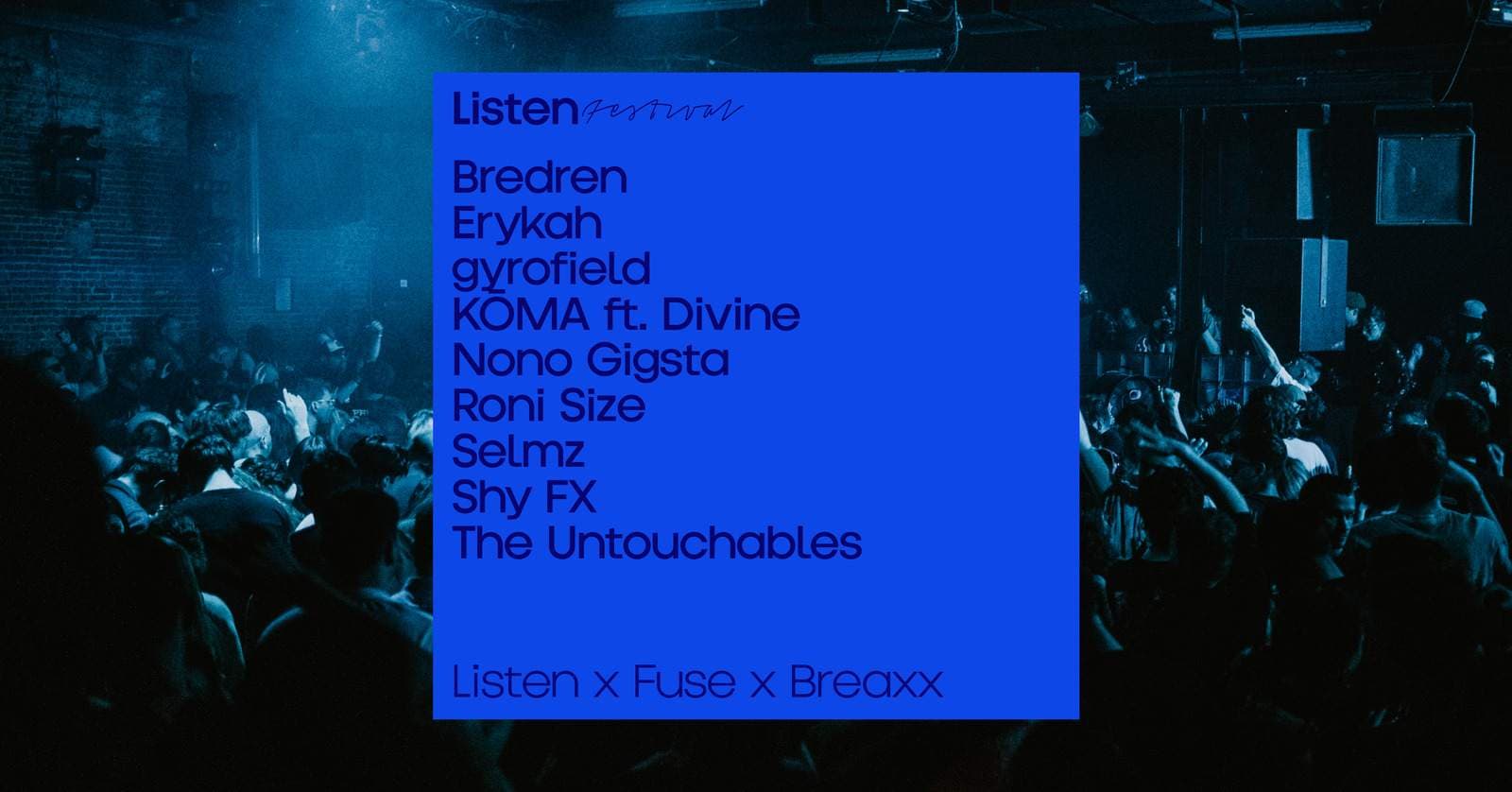 Listen x Fuse x Breaxx