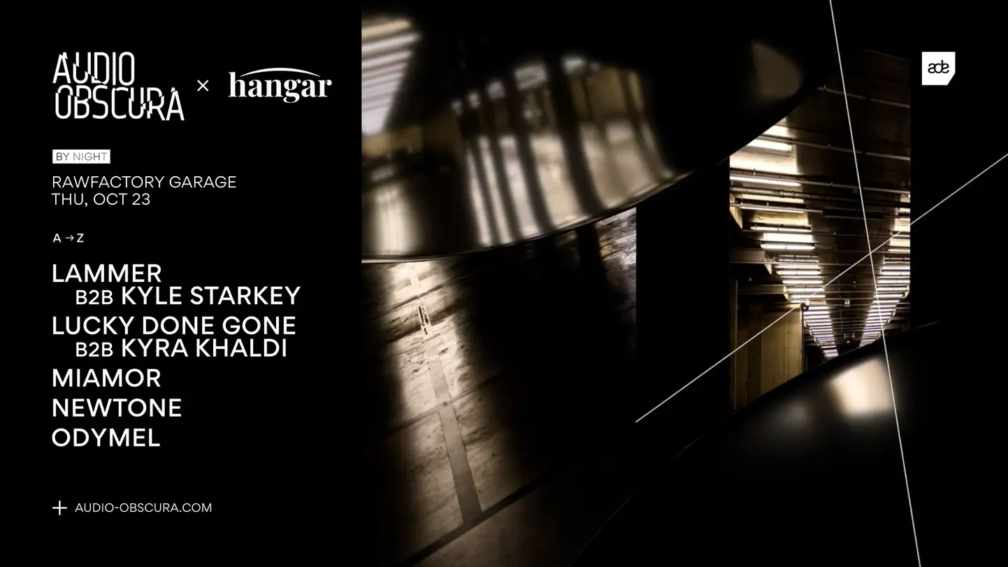 Audio Obscura ADE x Hangar