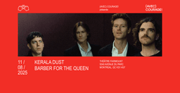 Kerala Dust - Montréal