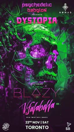 Psychedelic Babylon: Dystopia with BLAZY (Brazil) & V.FALABELLA (Brazil)