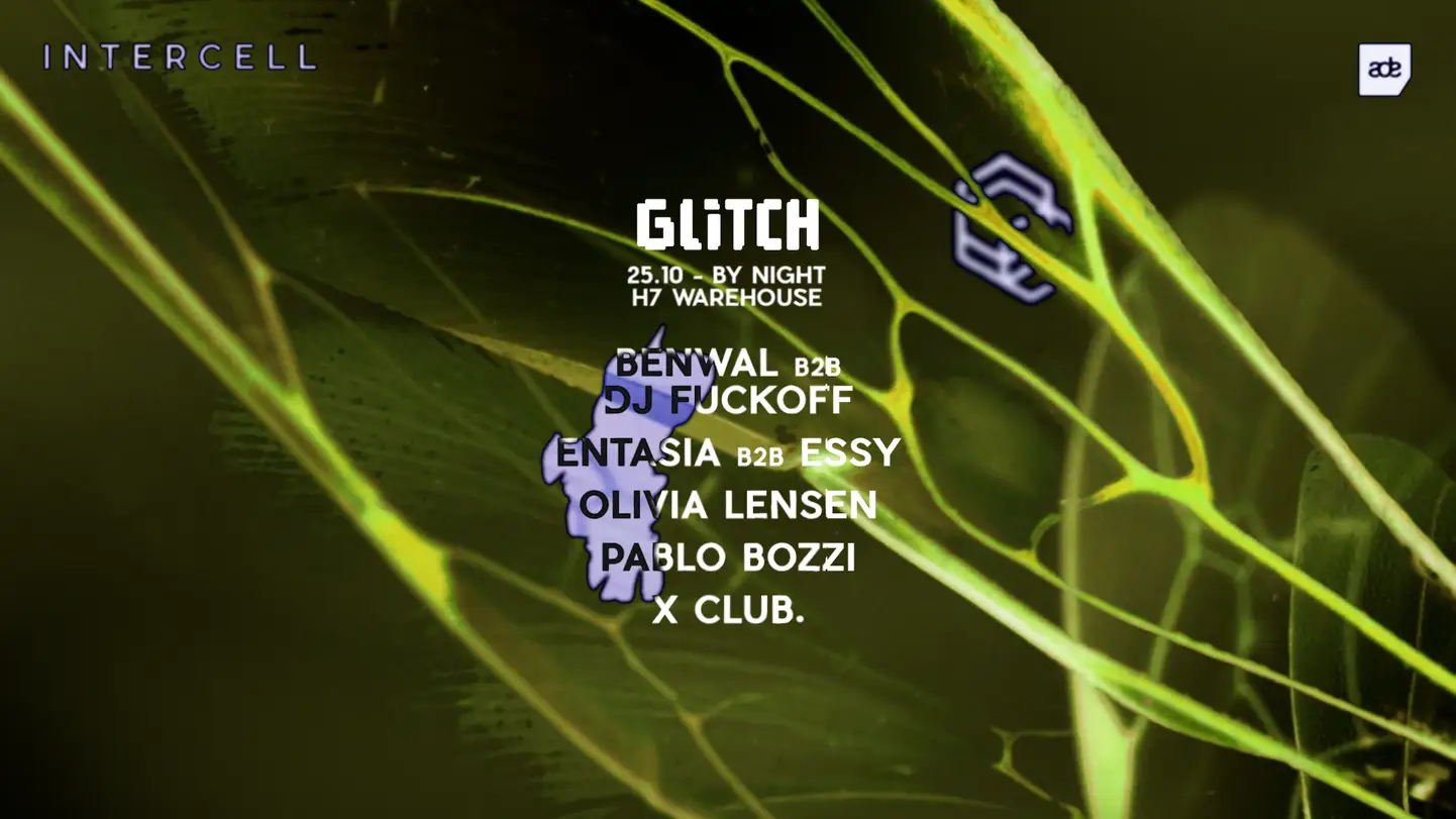 Intercell x Glitch - ADE