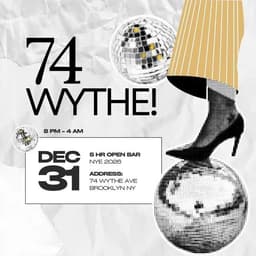 74Wythe NYE 2026 Party