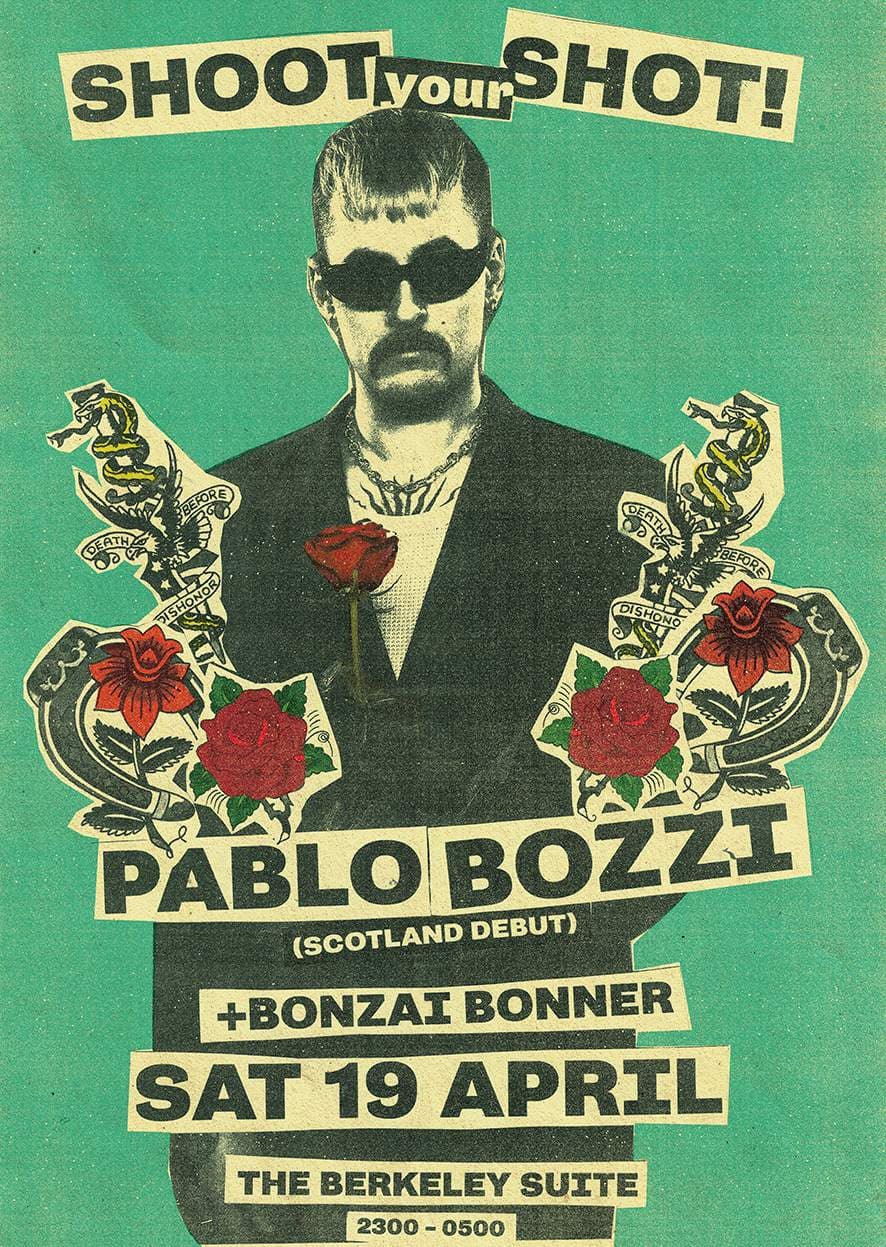 Shoot Your Shot - Pablo Bozzi (SCOTLAND DEBUT) // 5AM LICENSE