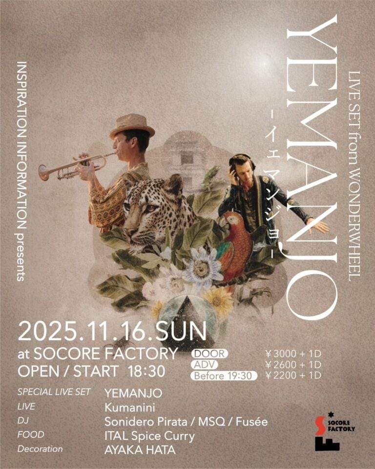 INSPIRATION INFORMATION presents Yemanjo Live Set from Wonderwheel JAPAN TOUR OSAKA