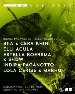 Awakenings ADE - Indira Paganotto presents Artcore
