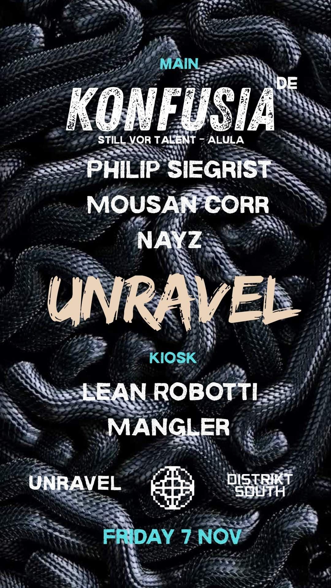 UNRAVEL Co- hosted by DISTRIKT SOUTH
