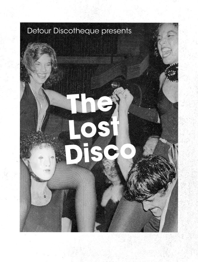 Detour Discotheque presents… The Lost Disco